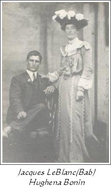 Jacques LeBlanc (Bab) and Hughena Bonin